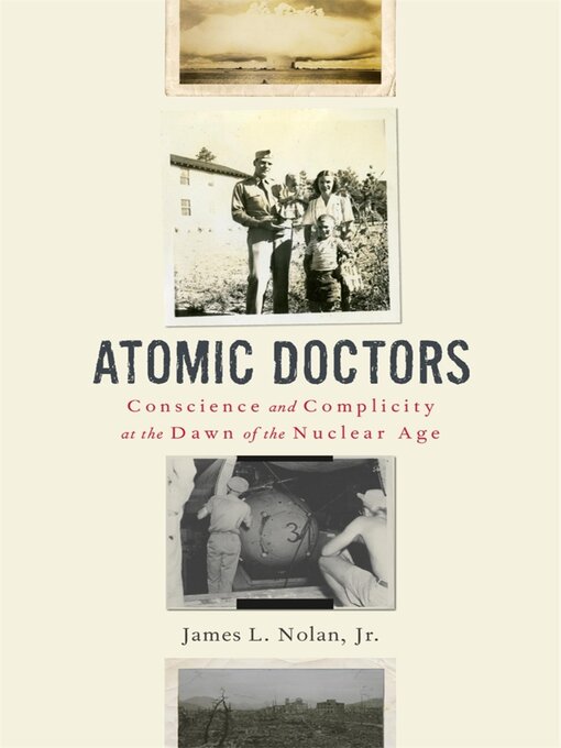 Title details for Atomic Doctors by James L. Nolan Jr. - Wait list